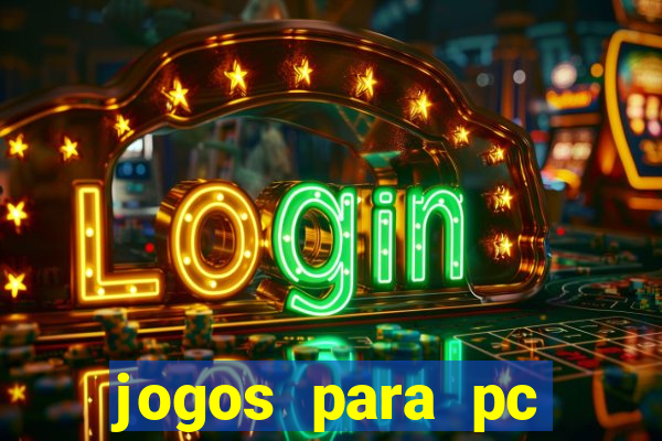 jogos para pc download gratis completo offline